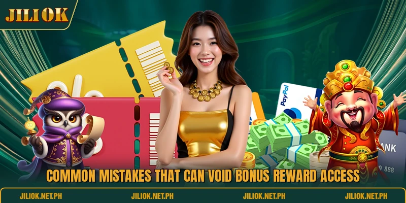 Common Mistakes That Can Void Bonus Reward Access